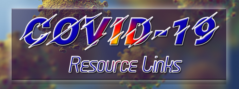 Covid-19 Resource Links